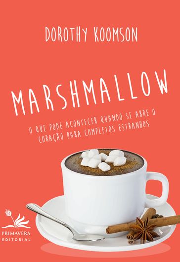 Marshmallow - Dorothy Koomson - Larissa Caldin