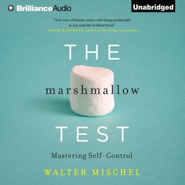Marshmallow Test, The - Walter Mischel