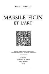 Marsile Ficin et l art