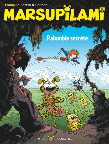 Marsupilami - Tome 30 - Palombie secrète - Batem - Stéphan Colman