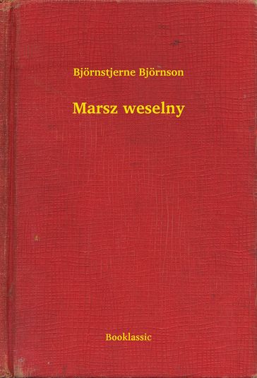 Marsz weselny - Bjornson Bjornstjerne