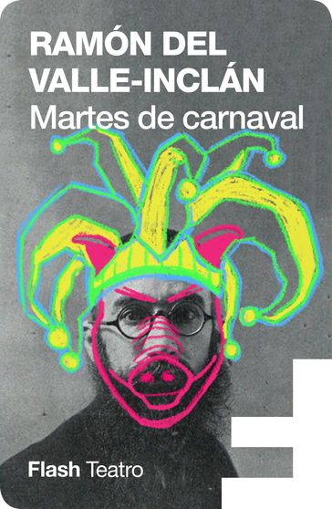 Martes de carnaval - Ramón del Valle-Inclán