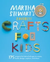 Martha Stewart s Favorite Crafts for Kids