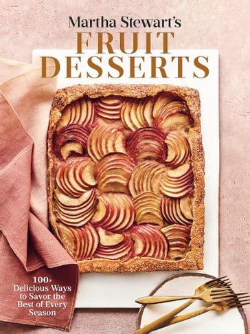 Martha Stewart's Fruit Desserts - Editors of Martha Stewart Living - Martha Stewart