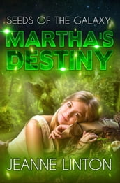 Martha s Destiny