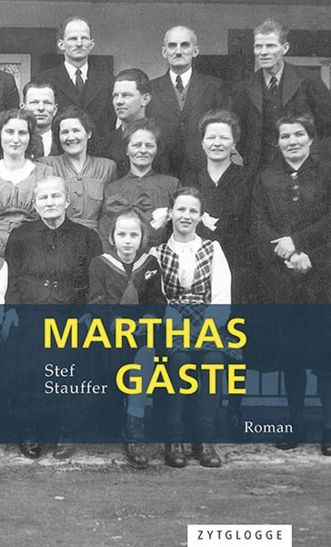 Marthas Gäste - Stef Stauffer
