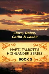 Marti Talbott s Highlander Series 5