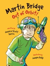 Martin Bridge: Out of Orbit!