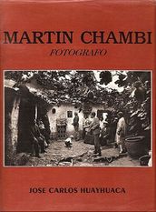 Martin Chambi, photographe