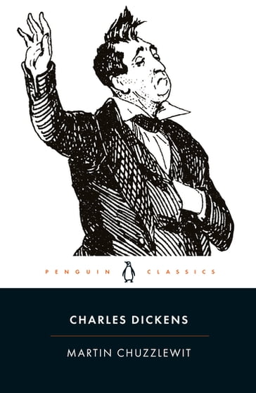 Martin Chuzzlewit - Charles Dickens - Patricia Ingham