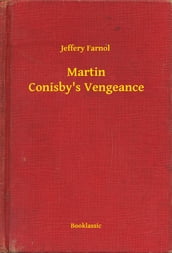 Martin Conisby s Vengeance