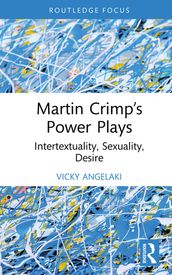 Martin Crimp s Power Plays