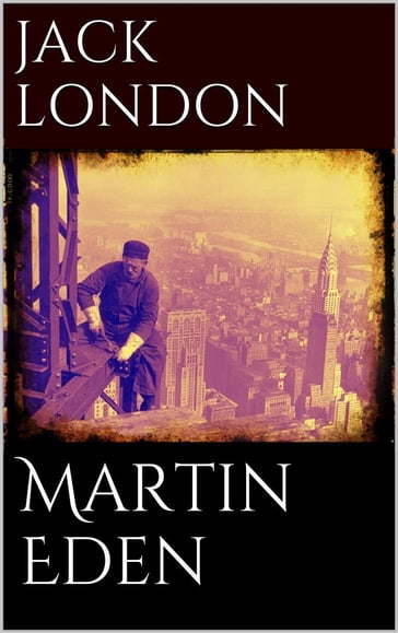 Martin Eden - Jack London