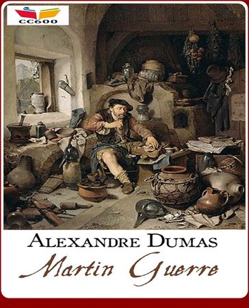 Martin Guerre - Alexandre Dumas