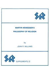 Martin Heidegger s Philosophy of Religion