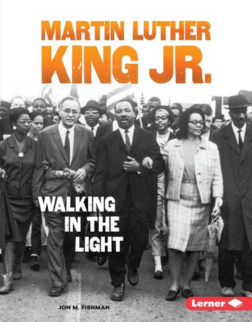 Martin Luther King Jr. - Jon M. Fishman