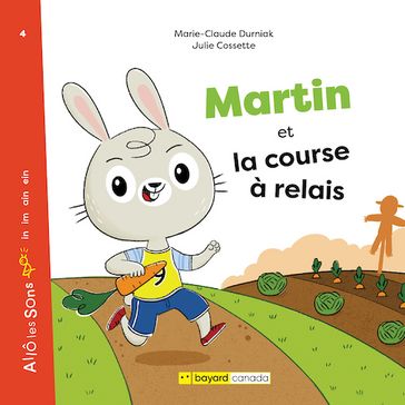 Martin et la course à relais - Marie-Claude Durniak