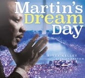 Martin s Dream Day