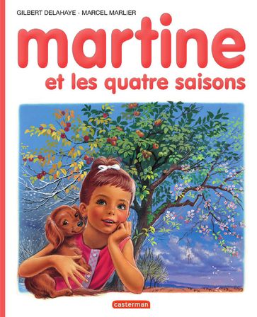 Martine et les quatre saisons - Gilbert Delahaye - Marcel Marlier