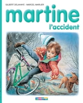 Martine, l accident