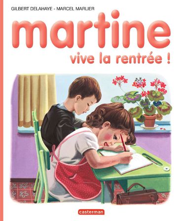 Martine vive la rentrée - Gilbert Delahaye - Marcel Marlier