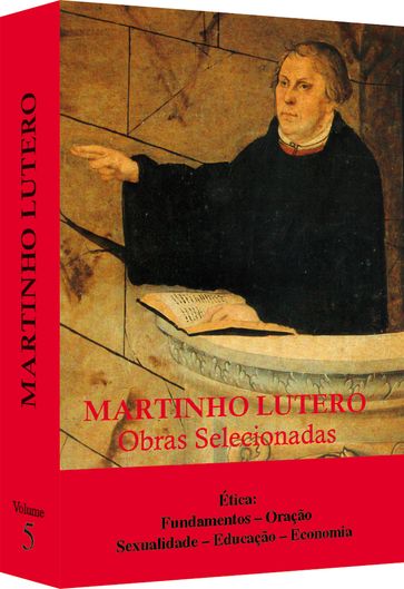 Martinho Lutero - Obras Selecionadas volume 5 - Martinho Lutero