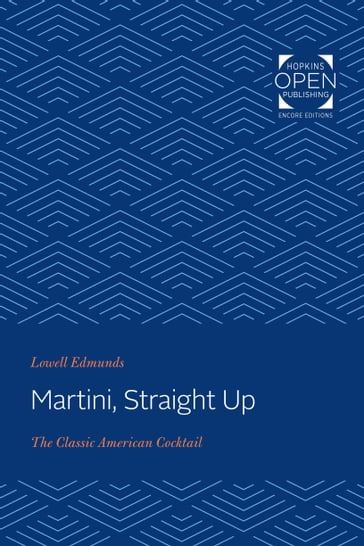 Martini, Straight Up - Lowell Edmunds