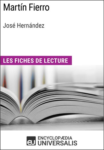 Martín Fierro de José Hernández - Encyclopaedia Universalis