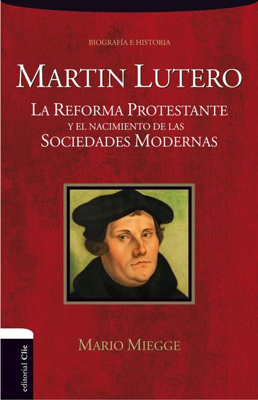 Martín Lutero - Mario Miegge