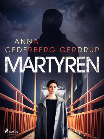 Martyren - Anna Cederberg Gerdrup
