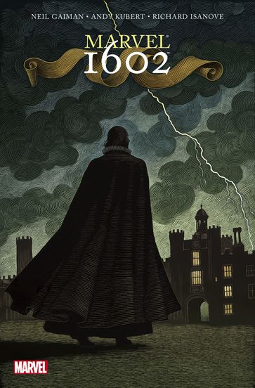 Marvel 1602 by Neil Gaiman - Neil Gaiman