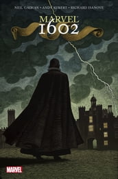 Marvel 1602 by Neil Gaiman