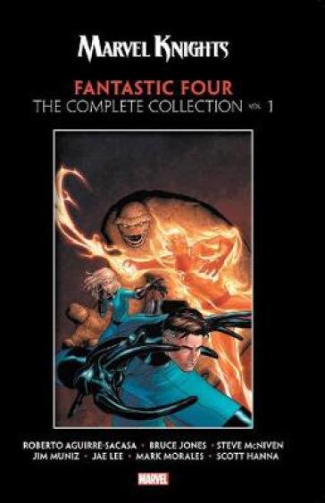 Marvel Knights Fantastic Four By Aguirre-sacasa, Mcniven & Muniz: The Complete Collection Vol. 1 - Roberto Aguirre Sacasa - Bruce Jones