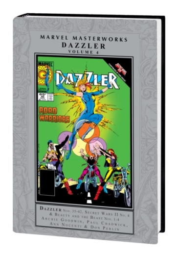 Marvel Masterworks: Dazzler Vol. 4 - Archie Goodwin - Ann Nocenti - Jim Shooter
