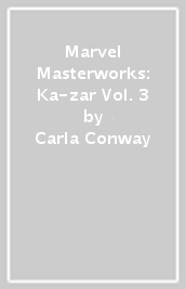 Marvel Masterworks: Ka-zar Vol. 3