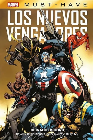 Marvel Must Have Los Nuevos Vengadores 10. Reinado oscuro - Billy Tan