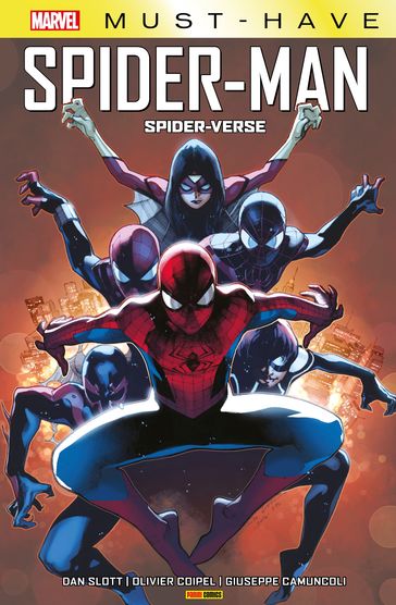 Marvel Must-Have : Spider-Man - Spider-Verse - Dan Slott - Giuseppe Camuncoli - Olivier Coipel