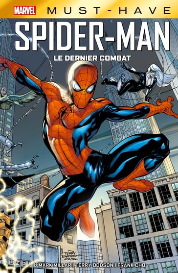 Marvel Must-Have : Spider-Man - Le dernier combat - Frank Cho - Mark Millar - Terry Dodson