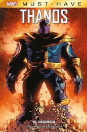 Marvel Must Have. Thanos. El regreso