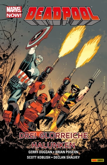 Marvel Now! Deadpool 3 - Drei glorreiche Halunken - Gerry Duggan