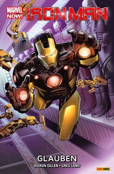 Marvel Now! Iron Man 1 - Glauben - Kieron Gillen