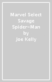 Marvel Select Savage Spider-Man