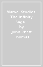 Marvel Studios  The Infinity Saga - Iron Man: The Art of the Movie