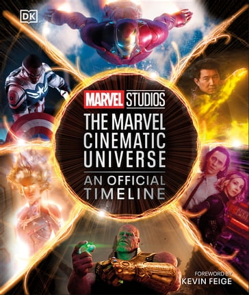 Marvel Studios The Marvel Cinematic Universe An Official Timeline - Anthony Breznican - Amy Ratcliffe - Rebecca Theodore-Vachon