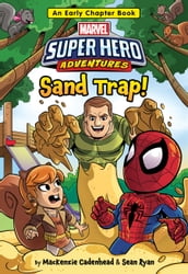 Marvel Super Hero Adventures: Sand Trap!