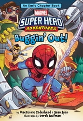 Marvel Super Hero Adventures: Buggin  Out!