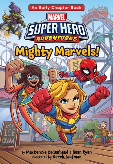 Marvel Super Hero Adventures: Mighty Marvels! - MacKenzie Cadenhead - Sean Ryan