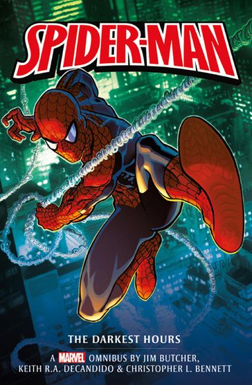 Marvel classic novels - Spider-Man: - Jim Butcher - Christopher L. Bennett - Keith R. A. DeCandido
