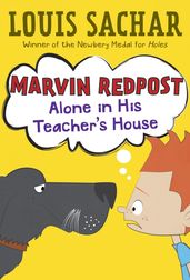 Marvin Redpost #4: Alone in His Teacher s House