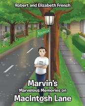Marvin s Marvelous Memories on MacIntosh Lane